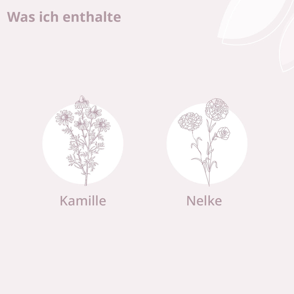 Inhaltsstoffe: Kamille und Nelke